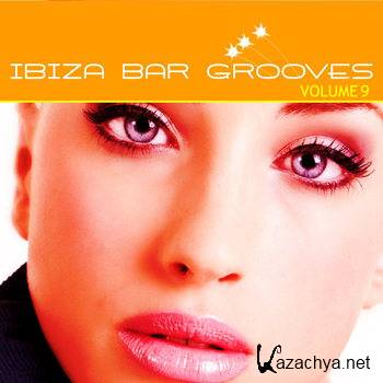 Ibiza Bar Grooves Vol 9 (2011)