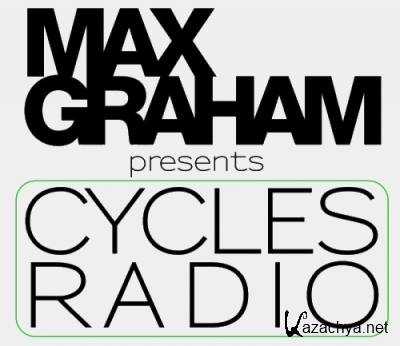 Max Graham - Cycles Radio 046