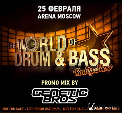  World Of Drum & Bass "Reality Show" Promo Mix By Genetic Bros