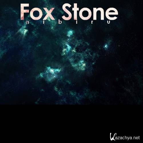 Fox Stone - Nibiru EP (2012) MP3