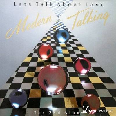 Modern Talking - Let's Talk About Love - The 2nd Album (Flac) (1985)