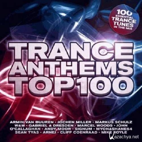 Trance Anthems Top 100 (2012)