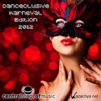 VA - Danceclusive Karneval Edition (2012). MP3