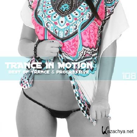  VA - Trance In Motion Vol.108 (Mixed By E.S.)