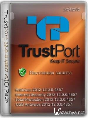 TrustPort Antivirus12.0.0.4857 AIO Pack (x86/x64/RUS/2012)