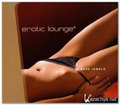 Erotic Lounge 4 - Bare jewels (2005).MP3