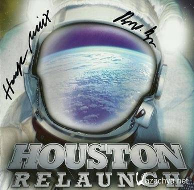 Houston - Relaunch (2011)