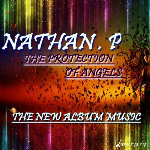 Nathan.P - The Protection of Angels (2012)