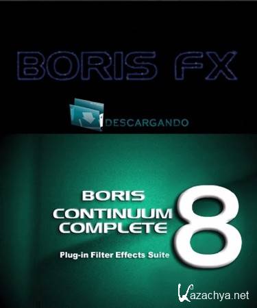 Boris Continuum Complete 8 AE and PPro v8.0.1 for Adobe After Effects (Win32/Win64)