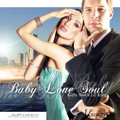Lil Kong & Kathy Soul � Baby Lone Soul (2009)