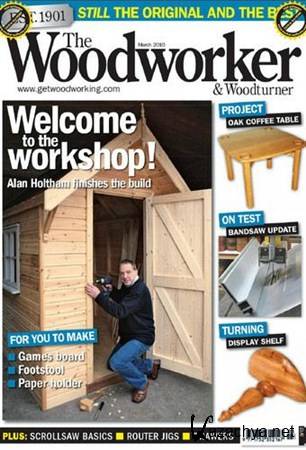 The Woodworker & Woodturner - March 2010