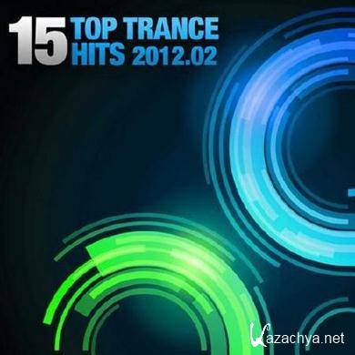 VA - 15 Top Trance Hits 02 2012 (2012).MP3