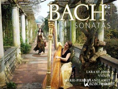 Lara St. John & Marie-Pierre Langlamet - Bach Sonatas (2012)