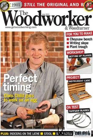 The Woodworker & Woodturner - June 2010