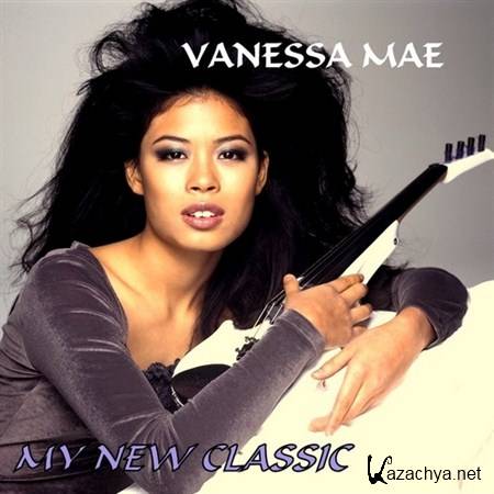 Vanessa Mae - My New Classic (2012)