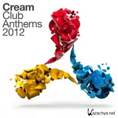 Cream Club Anthems (2012)
