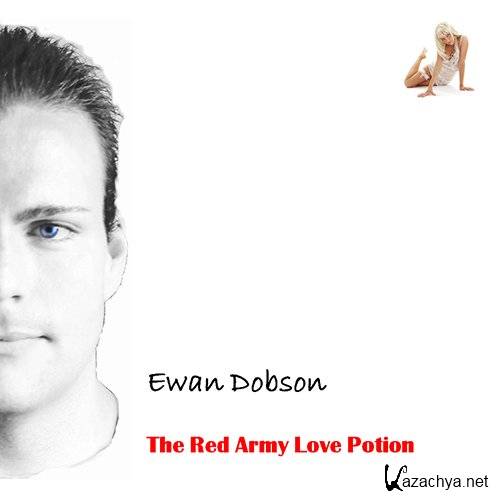 Ewan Dobson - Red Army Love Potion (2008)