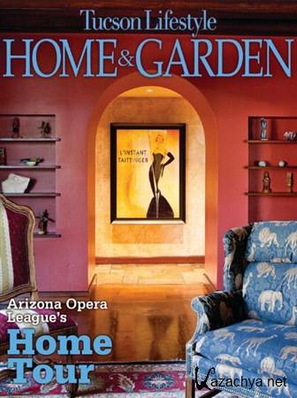 Tucson Lifestyle Home & Garden - March 2012