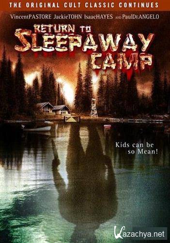     / Return to Sleepaway Camp (2008 / DVDRip)