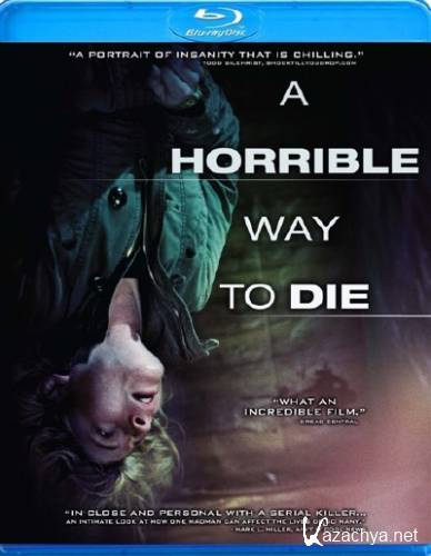 Ужасный способ умереть / A Horrible Way to Die (2010) HDRip