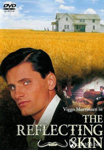   /   / The Reflecting Skin (1990) HDRip + BDRip-AVC + BDRip 720p + BDRip 1080p