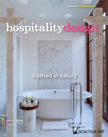Hospitality Design - March 2012