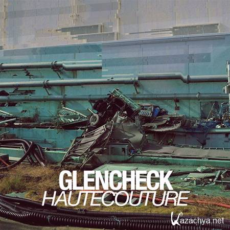 Glen Check - Haute Couture (2012) 