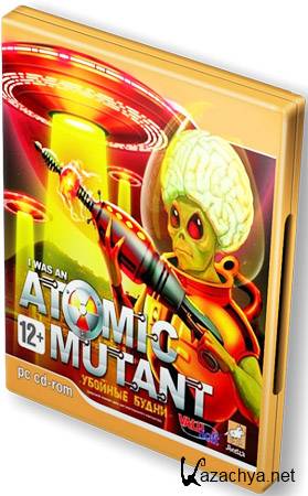 I was an atomic mutant:   (PC/RUS)