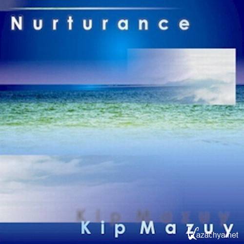 Kip Mazuy - Nurturance (2001)