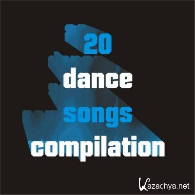 20 Dance Songs Compilation (2012)