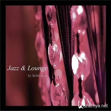 SebioJazz - Jazz & Lounge (2011)