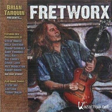 VA - Brian Tarquin Presents Fretworx (2008) 