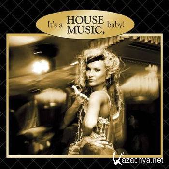 It's House Music, Baby! [4CD] (2012)