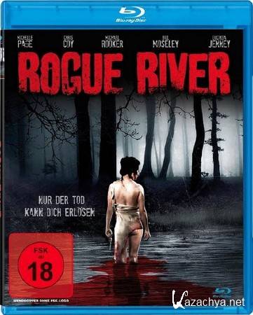   / Rogue River (2012/HDRip)