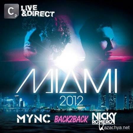 VA - Miami 2012 (Mixed by MYNC and Nicky Romero) (2012)