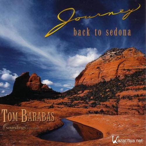 Tom Barabas - Journey Back To Sedona (1996)