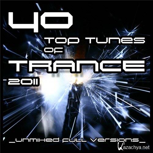 40 Top Tunes Of Trance (2011)