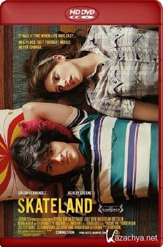 ��������� / Skateland (2010/HDRip/1500mb)