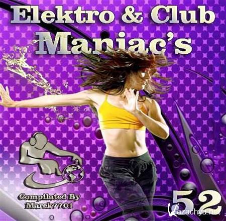 Elektro & Club Maniac's Vol.52 (2012)