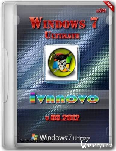 Windows 7 Ultimate     v.03.2012 (x86/RUS)