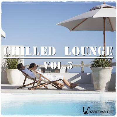 Chilled Lounge Vol.3 (2012)