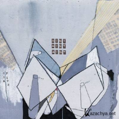 Tim Fite  Aint Aint Aint (2012)