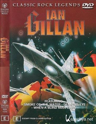 Ian Gillan - Classic Rock Legends (2001) DVDRip