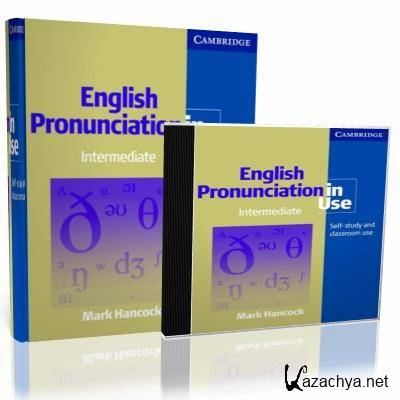 Mark Hancock. English Pronunciation in Use. Intermediate ( )