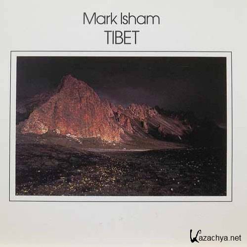 Mark Isham - Tibet (1989)