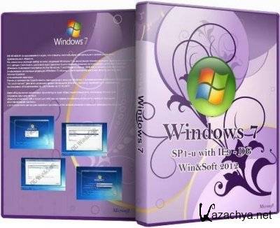 Microsoft Windows 7 SP1-u with IE9 - DG Win&Soft 2012.02 (86/64)