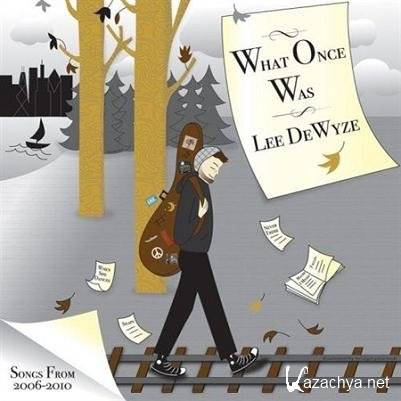 Lee DeWyze - What Once Was (2012) 