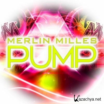 Merlin Milles - Pump (2012)