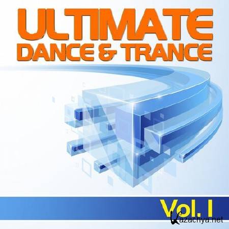 VA - Ultimate Dance & Trance Vol.1 (2012) MP3