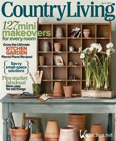 Country Living - April 2012 (US)
